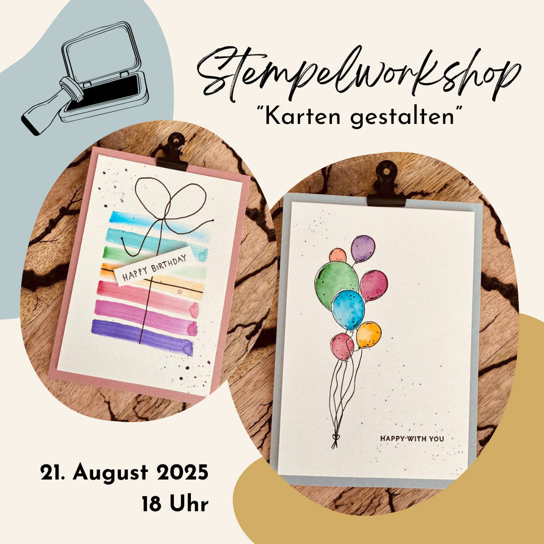 Stempelworkshop "Karten gestalten" (21.08.)