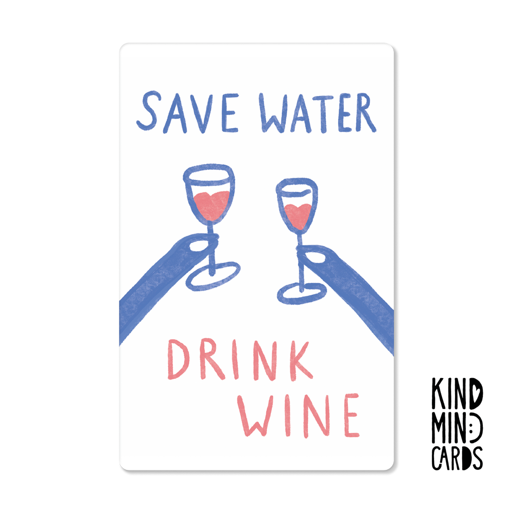 Postkarte "Save water drink wine"