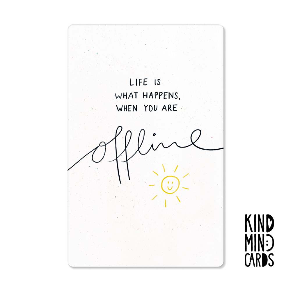 Postkarte "Life is what happens when you are offline"