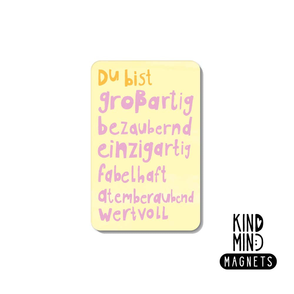 Magnet "Du bist großartig bezaubernd"