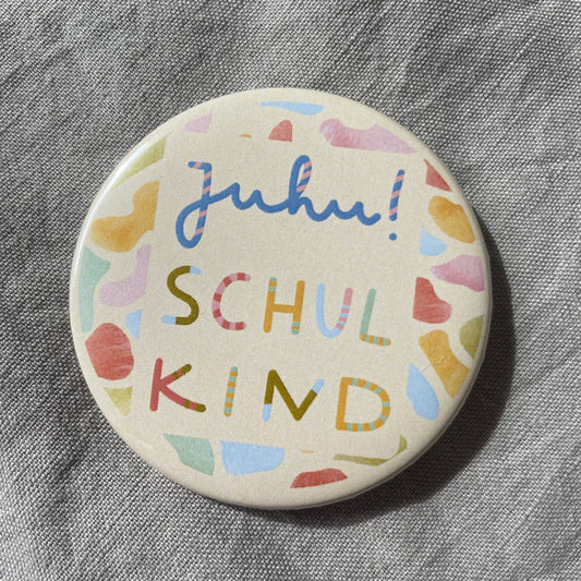 Button "Schulkind", Einschulung