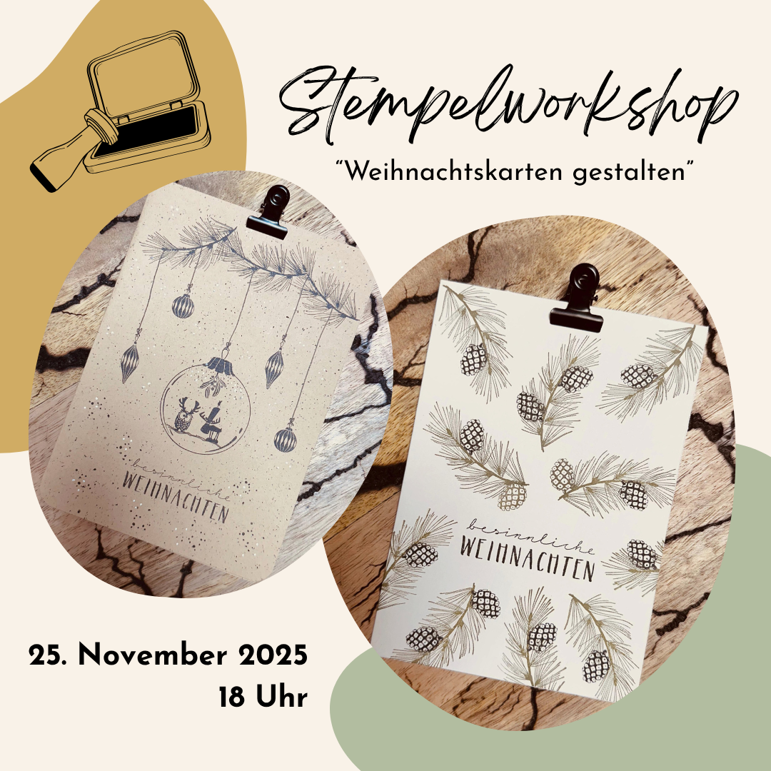 NEU! Stempelworkshop "Karten gestalten" (Weihnachtsedition, 25.11.)