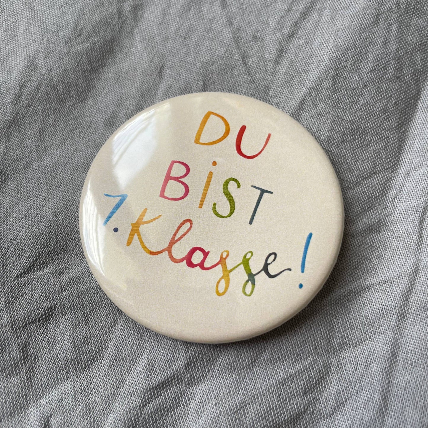 Button "Du bist 1. Klasse!", Einschulung