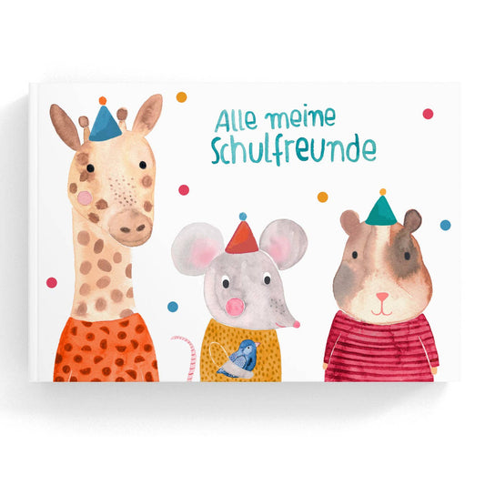 Freundebuch "Alle meine Schulfreunde" mit Giraffe, Maus & Hamster