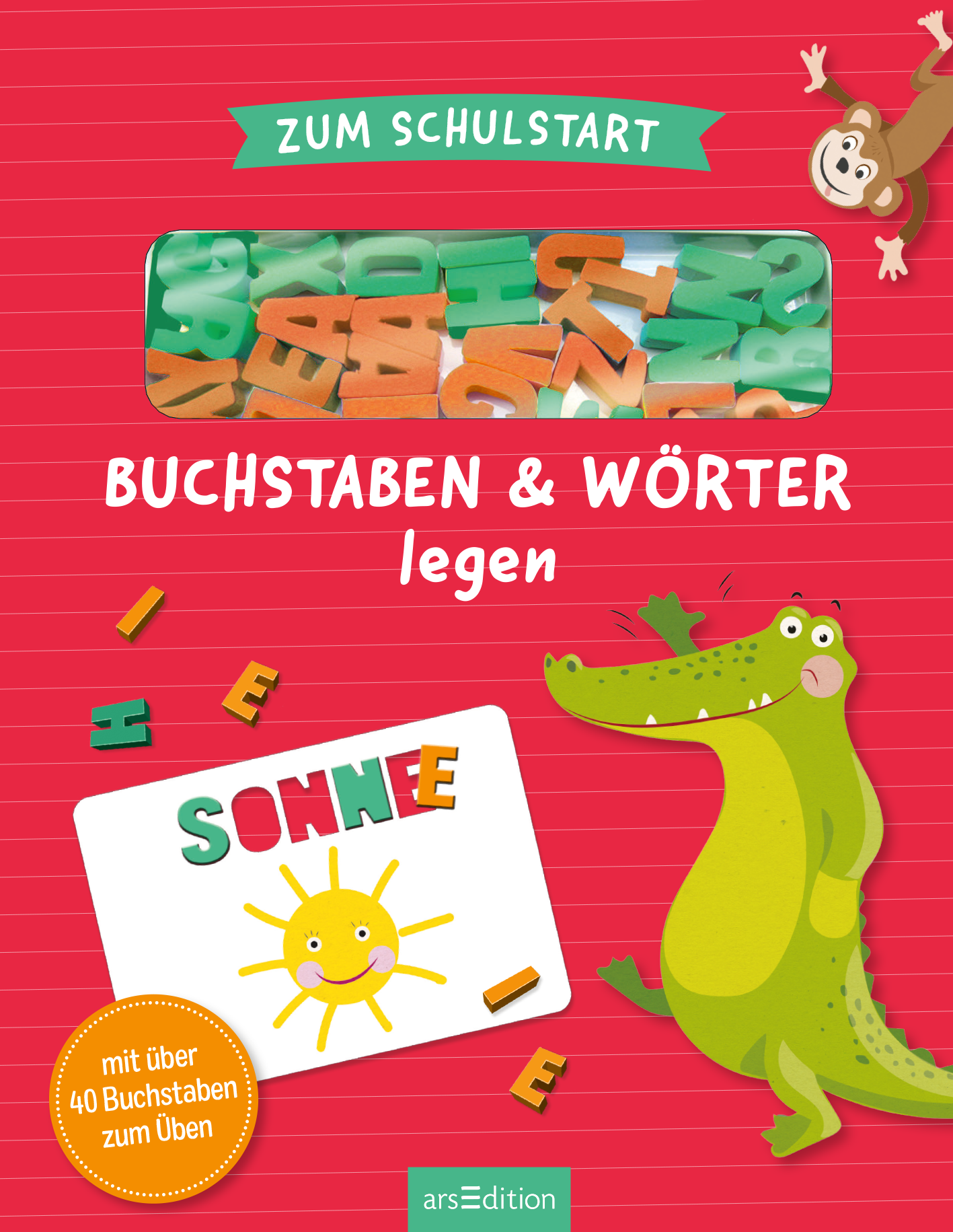 Zum Schulstart – Buchstaben & Wörter legen