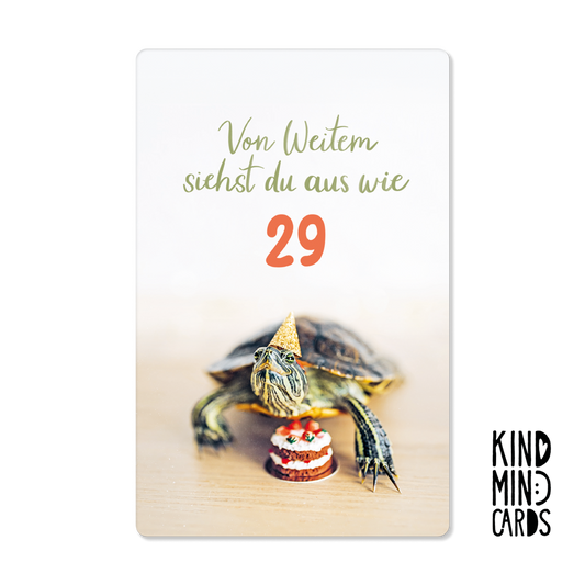 Postkarte "Von Weitem siehst du aus wie 29"