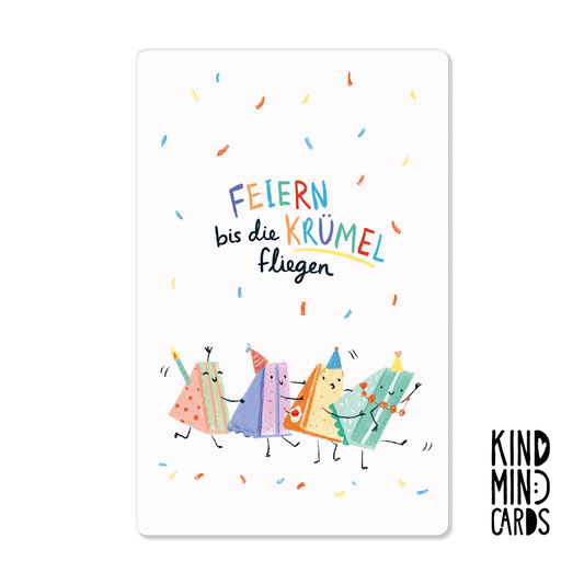 Postkarte "Feiern bis die Krümel fliegen"