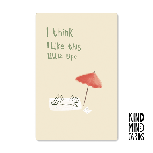 Postkarte "I think I like this little life"