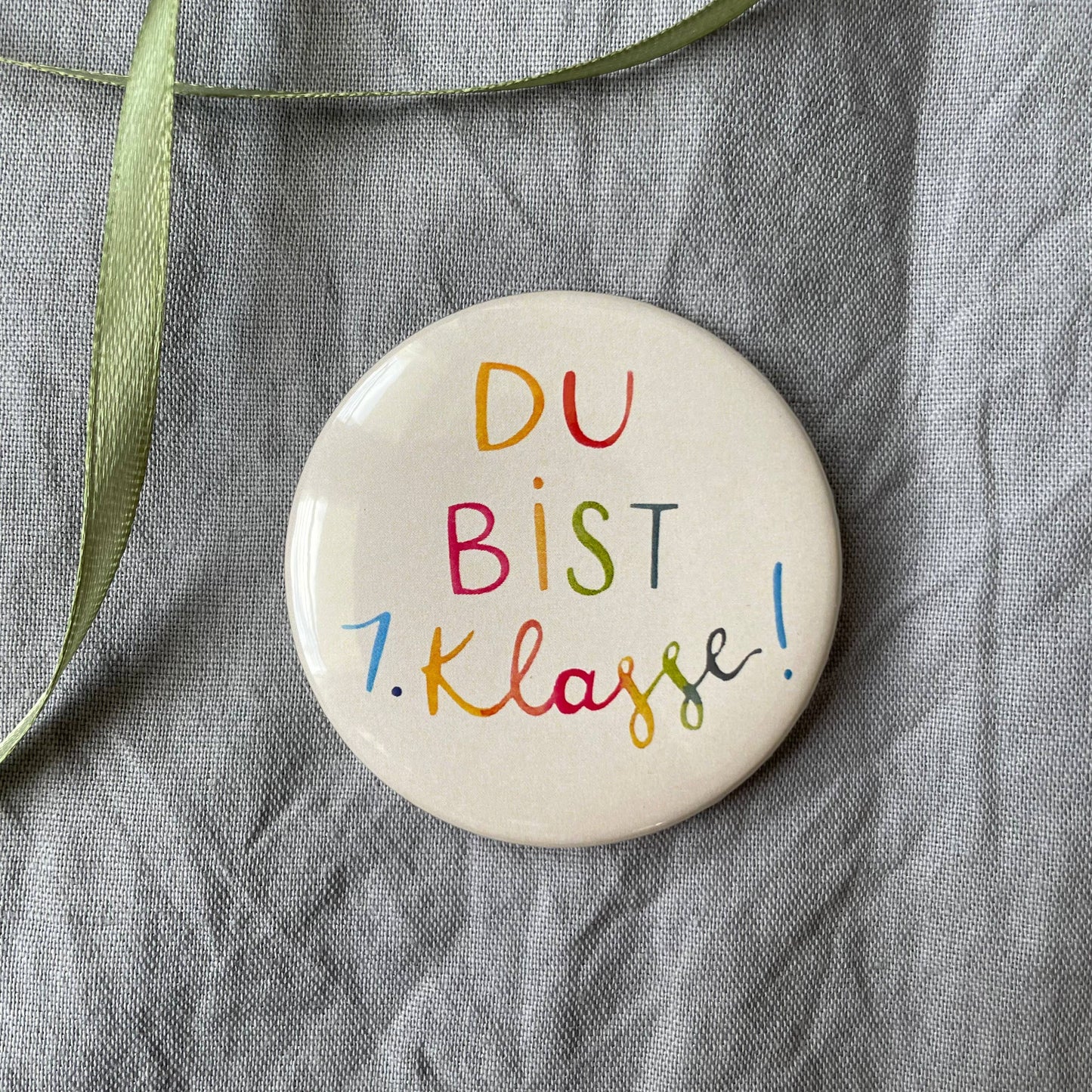 Button "Du bist 1. Klasse!", Einschulung